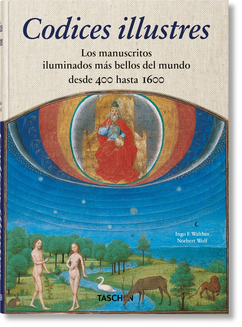 Cover image for Codices illustres. Los manuscritos iluminados más bellos del mundo desde 400 hasta 1600 ISBN 9783836572590